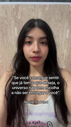 “Se você consegue sentir que já tem o que deseja, o universo não tem escolha a não ser entregar a você” - Neville Goddard #béalima #reprogramandomente #nevillegoddard #nevillegoddardtok