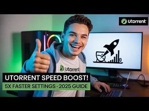 How to Speed Up uTorrent Downloads (2025) | 5X Download Speed