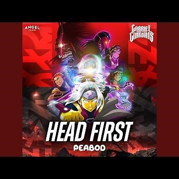 Head First (From "Gabriel and the Guardians")