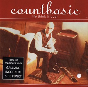 Count Basic - Life Think It Over