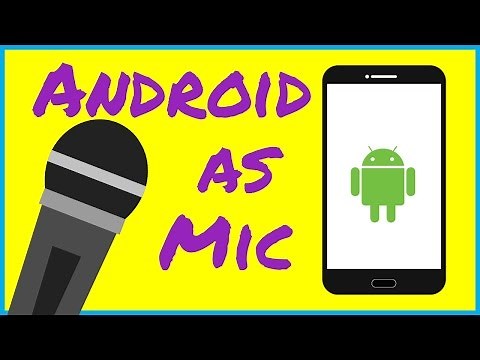 Use Android as Microphone