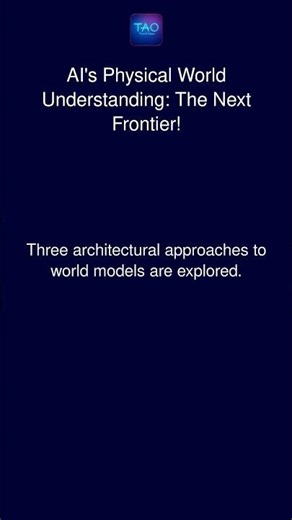 AI's Physical World Understanding: The Next Frontier!