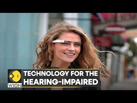 Tech Talk: Smart AI glasses to tackle hearing loss | Technology for the hearing-impaired | WION News