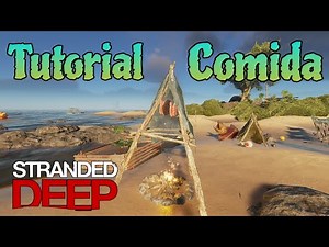 CÓMO CONSEGUIR COMIDA | Stranded Deep