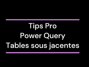 Maîtrise Avancée de Power Query : Traitement Multi-Niveaux des Données Excel