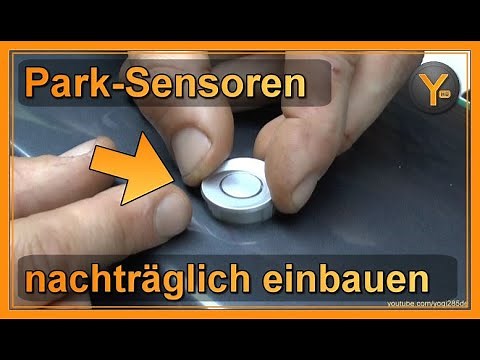 Parksensoren im Auto nachrüsten - Meine Erfahrungen!