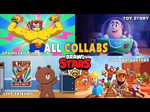 All Brawl Stars Collabs 2017 - 2025