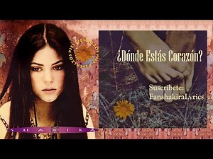 10 Shakira - ¿Dónde Estás Corazón? [Lyrics]