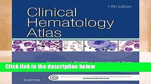 About For Books Clinical Hematology Atlas, 5e Complete
