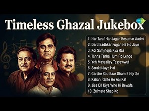 Soulful Ghazal Classics Jukebox | Jagjit Singh Songs | Har Taraf Har Jagah Besumar Aadmi