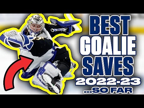 BEST Goalie Saves of the 2022-23 NHL Season...So Far