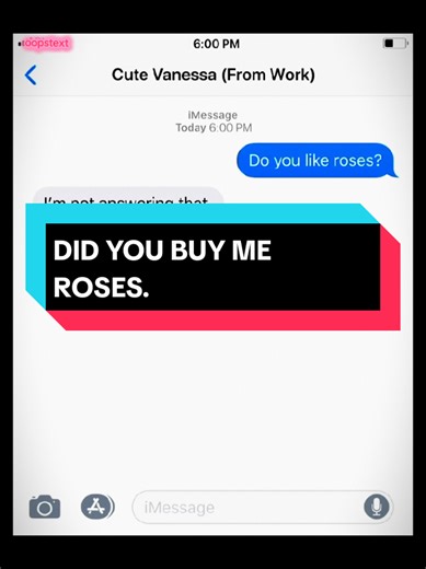 DID YOU BUY ME ROSES. #texting #fyp #text #london #textstory