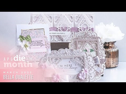 Spellbinders March 2022 APG Die of the Month Preview – Bella Ovalette