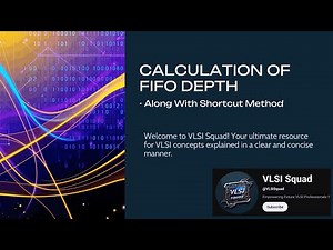 Calculation Of FIFO Depth - With Shortcut Method For VLSI Placements | Clock Domain crossing | CDC |