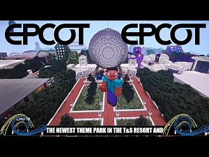 I Built Epcot In Minecraft Tour