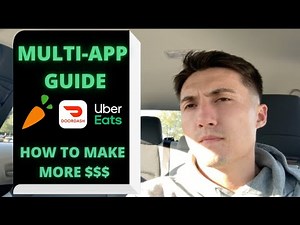 How To Multi-App The RIGHT WAY (Doordash, Uber Eats, Instacart)