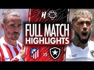 Atletico Madrid vs Botafogo - FULL Match Highlights & Goals | 2025 FIFA Club World Cup