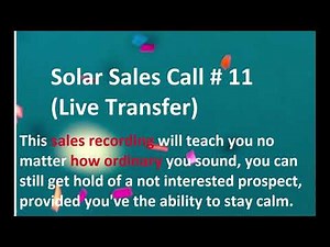 Solar sales call # 11 | Solar script | Solar training | Solar system | Perfect solar sales pitch