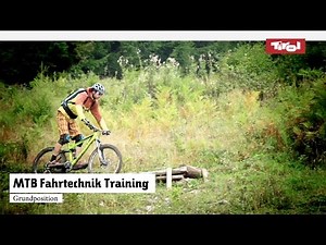 MTB Fahrtechnik Training (2): Mountainbike Grundlagentraining Position Tutorial