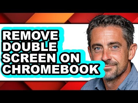 How to Remove Double Screen on Chromebook (full Guide)