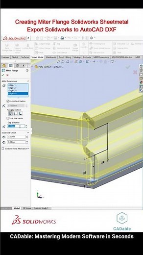 Creating Miter Flange Solidworks Sheetmetal | Export Solidworks to AutoCAD DXF #solidworkstoautocad