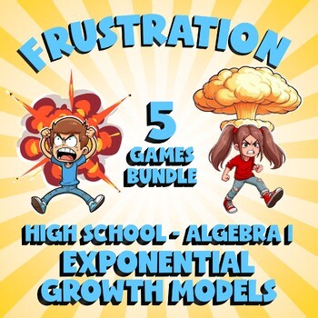 5 FRUSTRATION Math Games - Exponential Growth Models - Algebra 1 No Prep Review