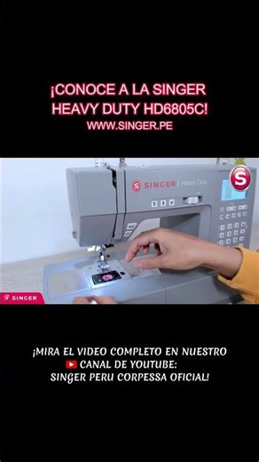¡CONOCE A LA SINGER HEAVY DUTY HD6805C! ¡TE SORPRENDERA!