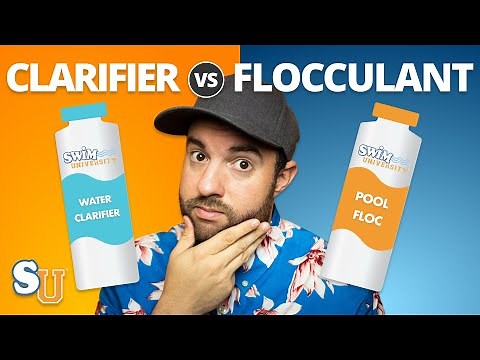 POOL CLARIFIER vs. POOL FLOCCULANT: When Should You Use Them?