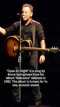 The story behind “Open All Night” by Bruce Springsteen