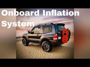 On board Tyre Inflation & Deflation System [Pajero]