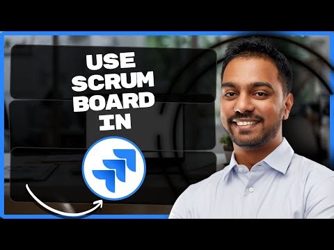 How to Use Scrum Board in Jira | Jira Tutorial 2026