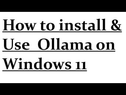 How to install Ollama on Windows 11