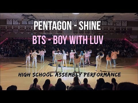 [HKDC] PENTAGON SHINE + BTS BOY WITH LUV HIGH SCHOOL ASSEMBLY Public Dance Performance