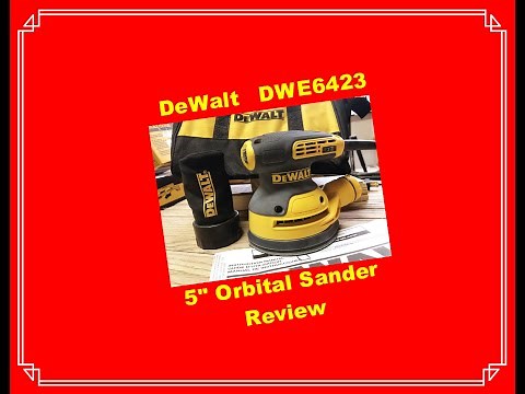 DeWalt 5" Random Orbit Sander DWE6423 Review