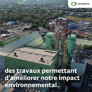 Comment améliorer l'impact environnemental de nos centrales thermiques ? Découvrez en une vidéo, nos travaux pour produire une énergie de plus en plus propre ! | Albioma