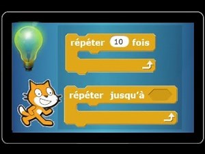 Scratch • programmer les 2 types de boucle • répéter ... jusqu'à - algorithmique • Partie III