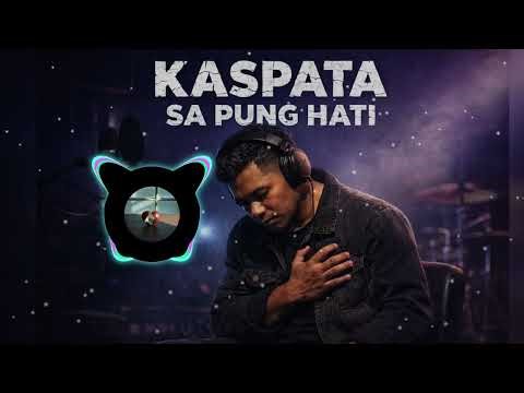 Kaspata sa pung hati || latest song