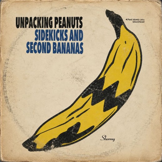 Sidekicks and Second Bananas Episode 4 - Shermy: Just A Guy Standing There | Harold Buchholz