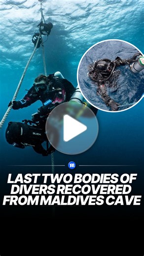 Recovery operations conclude after final divers found in Maldives cave tragedy