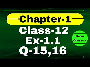 Class 12 Ex 1.1 Q15 Math | Relation & Function | Q16 Ex 1.1 Class 12 Math | Ex 1.1 Q15 Class 12 Math