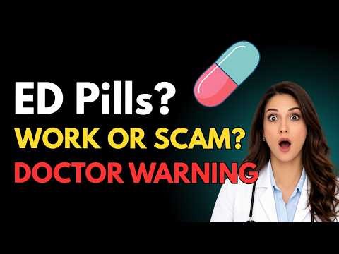 Doctor Explains: Do Male enhancement pills WORK?! | Erectile Dysfunction