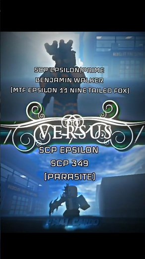 Benjamin walker (mobile task force unit epsilon 11 nine tailed fox) vs SCP 349#roblox #scp #mtf