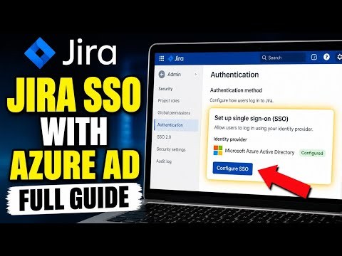 How to enable Jira SSO with Azure AD - Full Guide