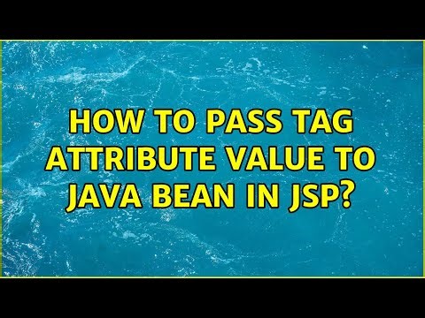 How to Pass tag attribute value to Java Bean in JSP?