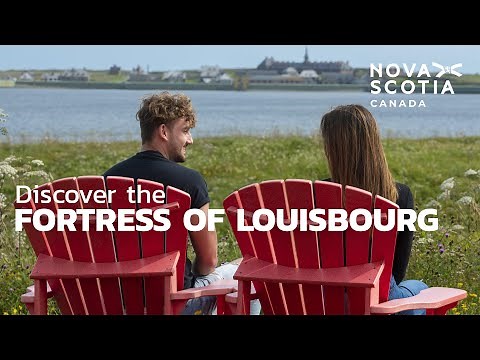 Discover the Fortress of Louisbourg