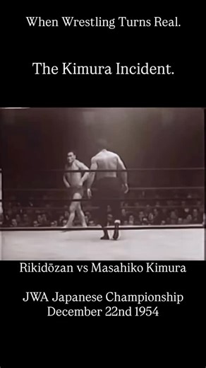 71 years ago, arguably the most famous shoot and double cross in Japanese wrestling history took place as the Father of Puroresu Rikidozan; abandoning all pretence of what was supposed to be a time limit draw, instead deliberately knocked out the legendary Judoka Masahiko Kimura. In the early 50s Rikidozan was a popular national hero - his fledgling promotion JWA had brought wrestling into the national consciousness and restored national pride in post-war Japan, with Rikidozan, the former Sumo, 