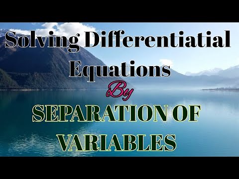 How To Solve Differential Equations | By Separation Of Variables