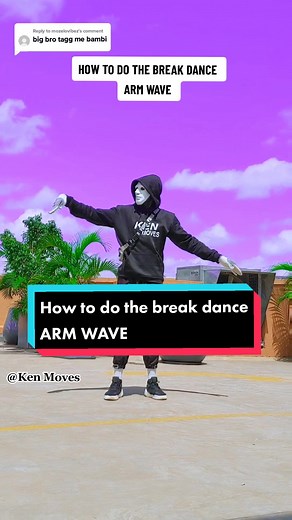 How to Do the Break Dance Arm Wave: Step-By-Step Tutorial