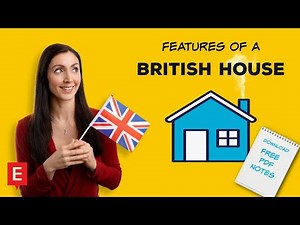 Features of a British House | Learn English House Vocabulary | Advanced House Vocabulary