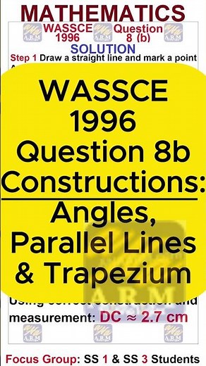 WASSCE 1996 Maths Q8b | Geometrical Construction: 60° Angle, Parallel Lines & Trapezium | WAEC Exam